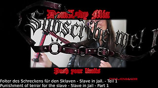 Punishment of Terror for the Slave - Slave in Jail - Part 1