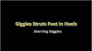 Doctor Tampa - Giggles Struts Feet In Heels