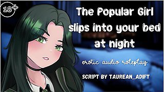 The Popular Girl Slips Into Your Bed At Night [naughty Whispers] [submissive Slut]