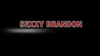 Sexxy Brandon Before Bed Part 3